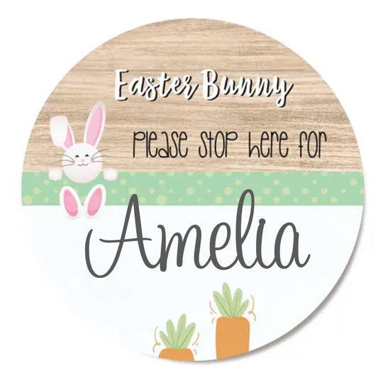 Easter Bunny Please Stop Here For Custom Name Printed Plaque